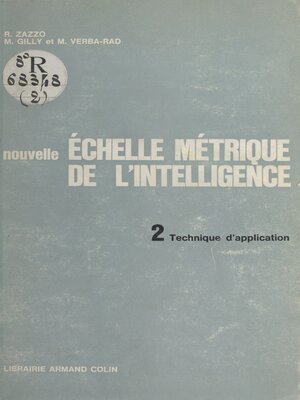 cover image of Nouvelle échelle métrique de l'intelligence (2). Technique d'application
